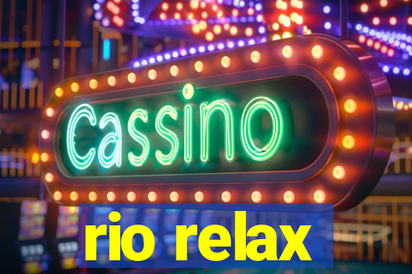 rio relax